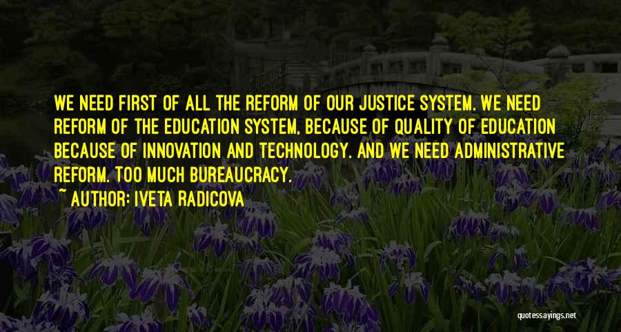 Education Reform Quotes By Iveta Radicova