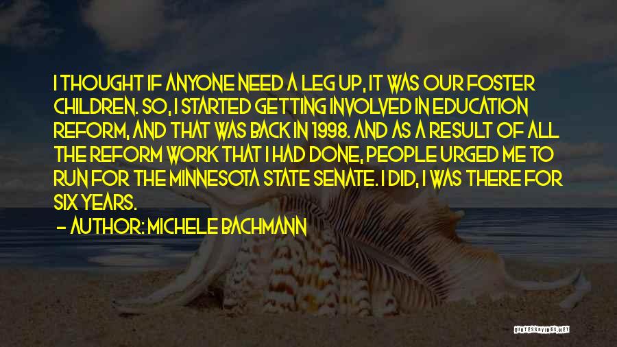 Education Reform Quotes By Michele Bachmann