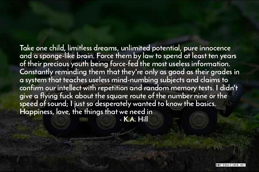 Education Repetition Quotes By K.A. Hill Education Repetition Quotes By K.A. Hill
