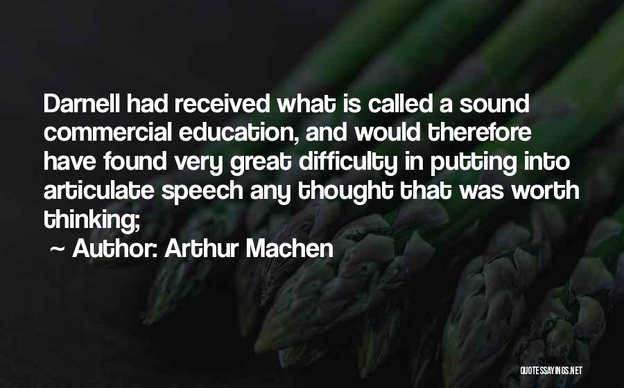 Education Speech And Quotes By Arthur Machen