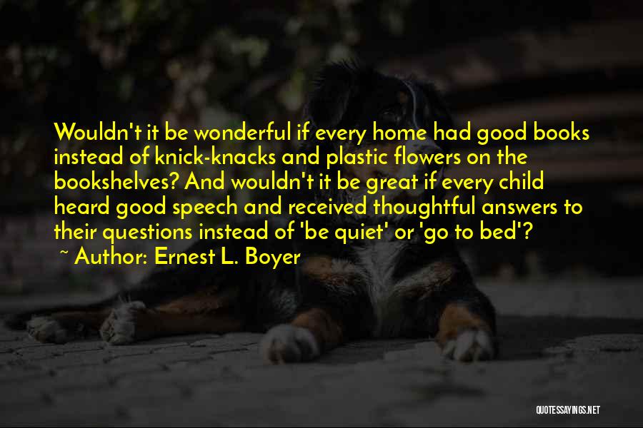 Education Speech And Quotes By Ernest L. Boyer