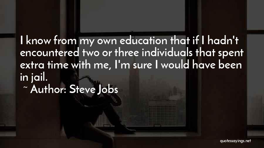 Education Steve Jobs Quotes By Steve Jobs