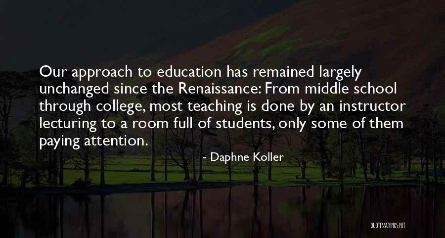 Education Students Quotes By Daphne Koller Education Students Quotes By Daphne Koller