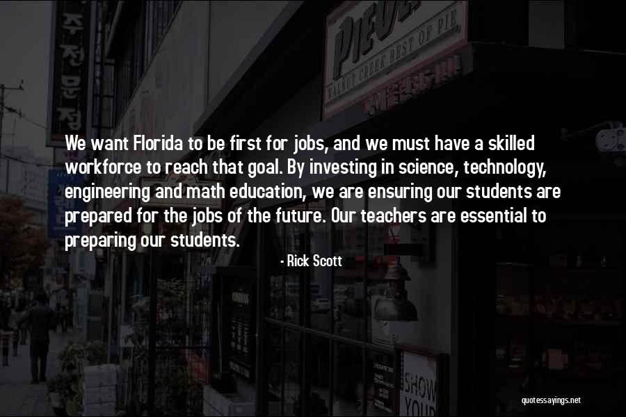 Education Students Quotes By Rick Scott Education Students Quotes By Rick Scott