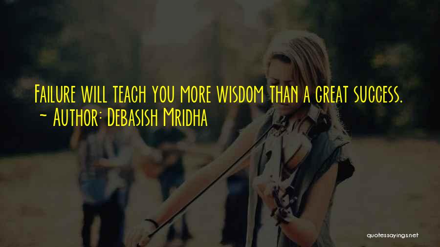 Education Success Quotes By Debasish Mridha