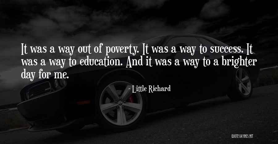 Education Success Quotes By Little Richard Education Success Quotes By Little Richard