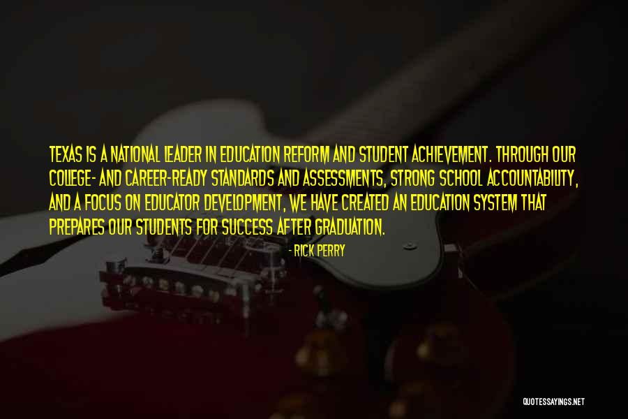 Education Success Quotes By Rick Perry Education Success Quotes By Rick Perry
