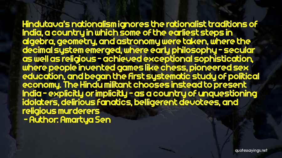 Education System In India Quotes By Amartya Sen