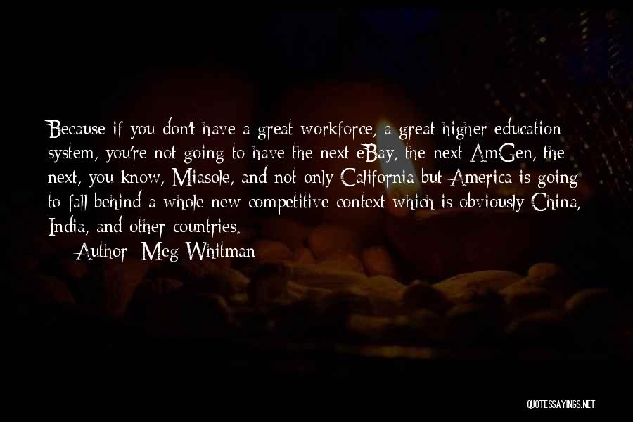 Education System In India Quotes By Meg Whitman