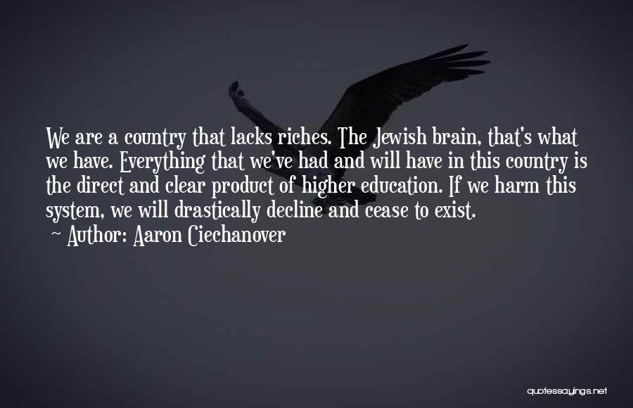 Education System Quotes By Aaron Ciechanover