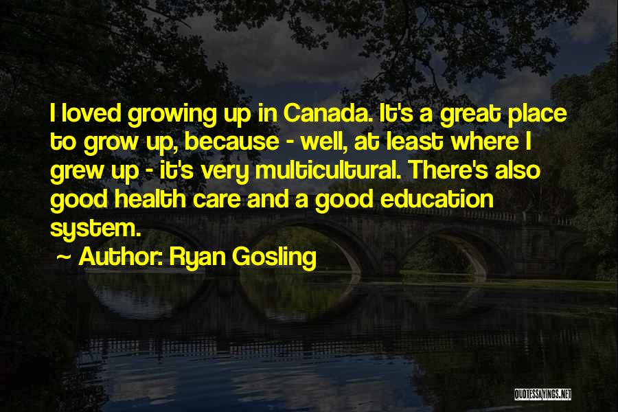 Education System Quotes By Ryan Gosling