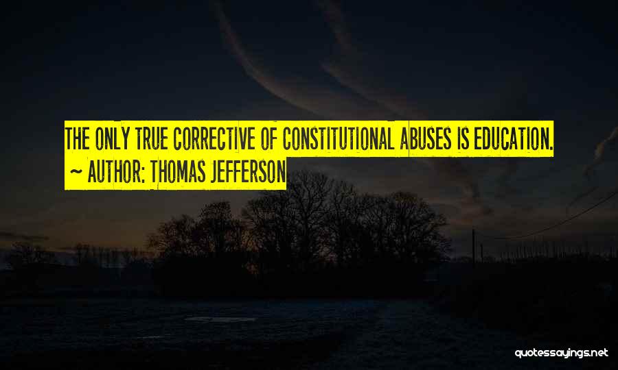 Education Thomas Jefferson Quotes By Thomas Jefferson