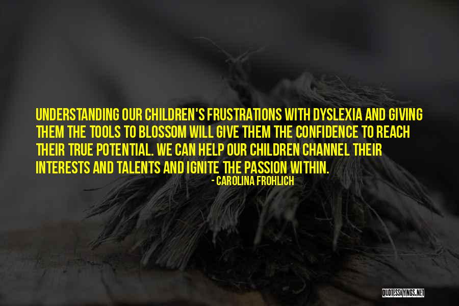 Education Tools Quotes By Carolina Frohlich Education Tools Quotes By Carolina Frohlich