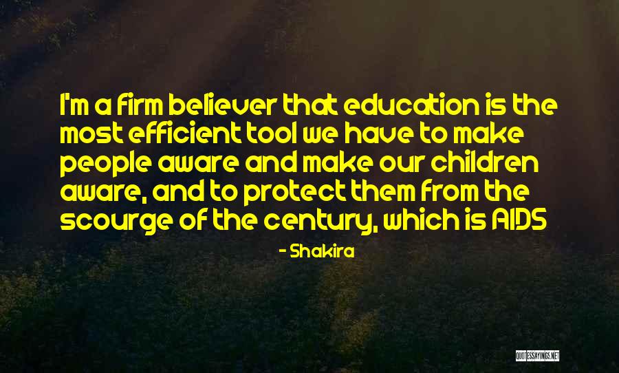 Education Tools Quotes By Shakira Education Tools Quotes By Shakira