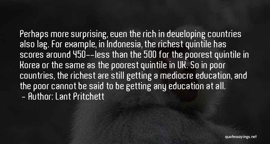 Education Uk Quotes By Lant Pritchett