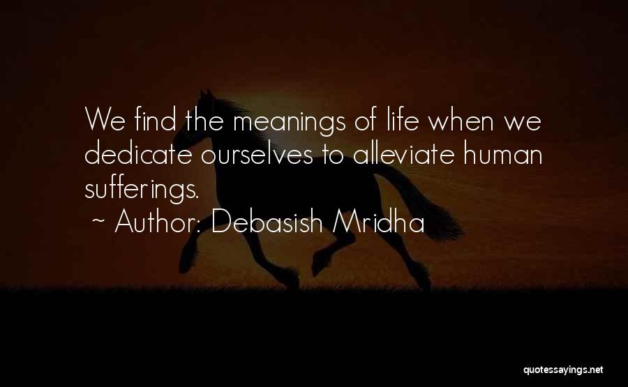 Education With Meanings Quotes By Debasish Mridha