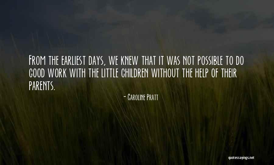 Education With Their Quotes By Caroline Pratt Education With Their Quotes By Caroline Pratt