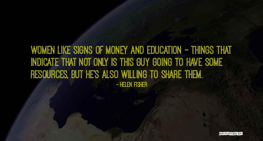 Education Women Quotes By Helen Fisher Education Women Quotes By Helen Fisher
