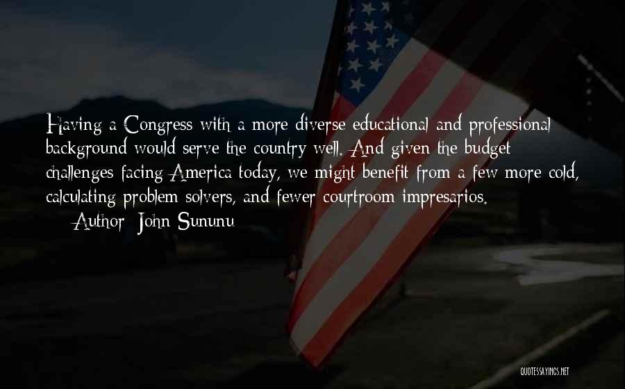 Educational Background Quotes By John Sununu