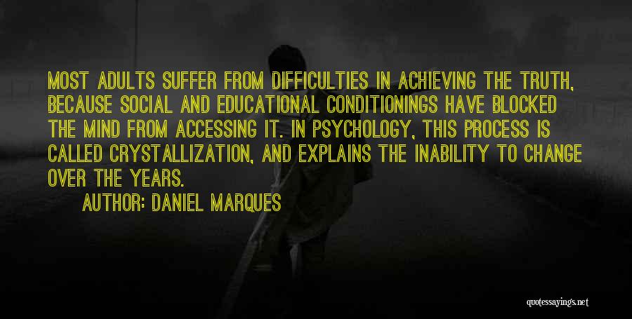 Educational Change Quotes By Daniel Marques