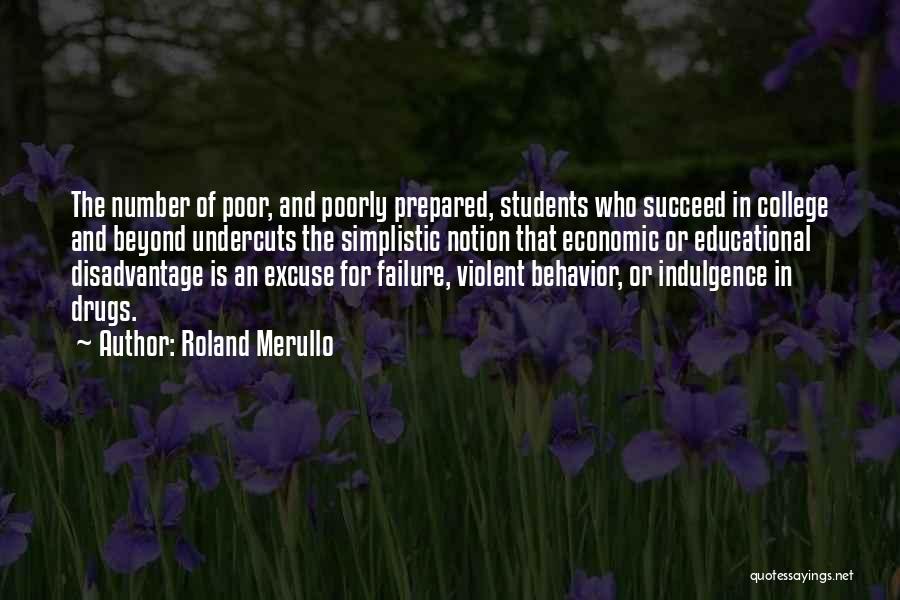 Educational Disadvantage Quotes By Roland Merullo