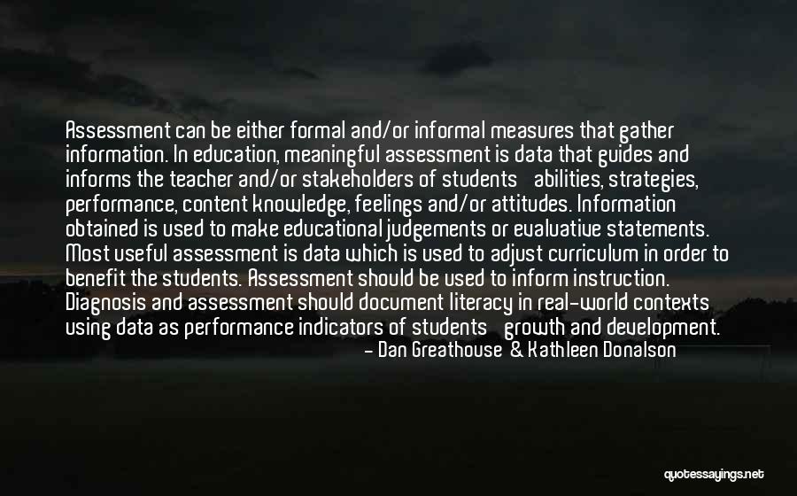 Educational Growth Quotes By Dan Greathouse & Kathleen Donalson Educational Growth Quotes By Dan Greathouse & Kathleen Donalson