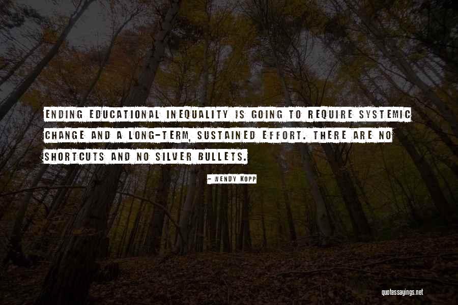 Educational Inequality Quotes By Wendy Kopp Educational Inequality Quotes By Wendy Kopp
