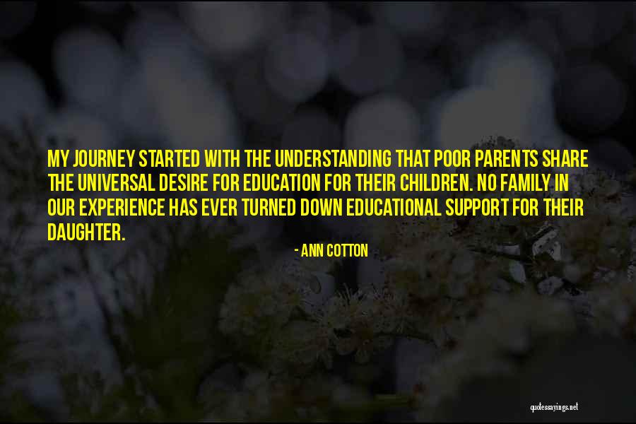 Educational Journey Quotes By Ann Cotton Educational Journey Quotes By Ann Cotton