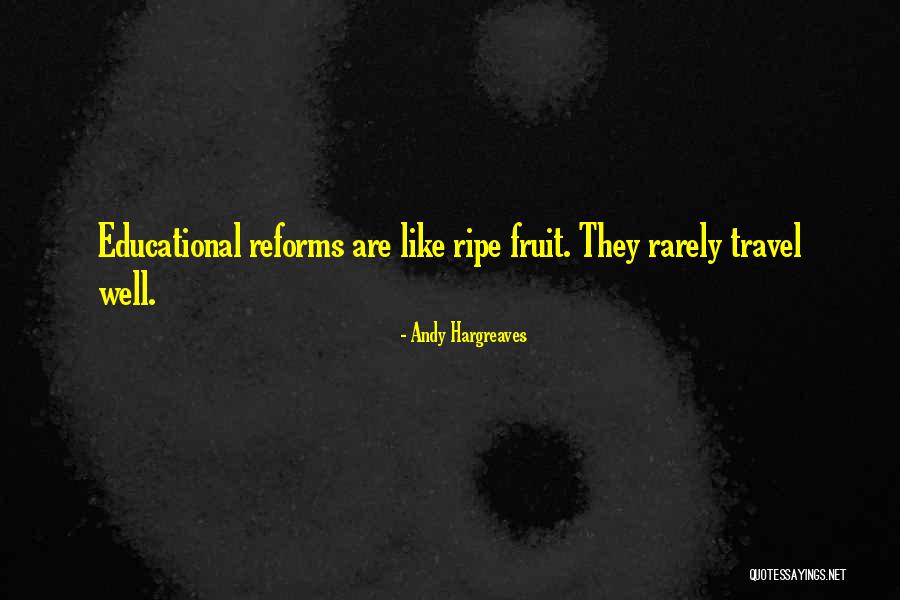 Educational Leadership Quotes By Andy Hargreaves