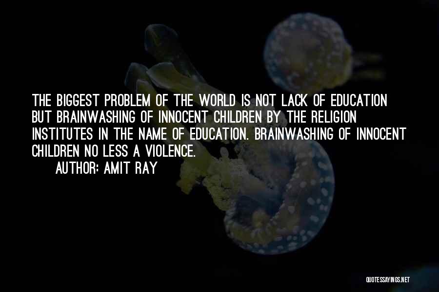 Educational Philosophy Quotes By Amit Ray