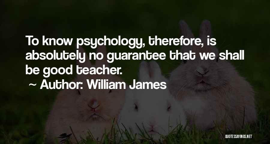 Educational Philosophy Quotes By William James