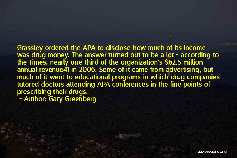 Educational Programs Quotes By Gary Greenberg