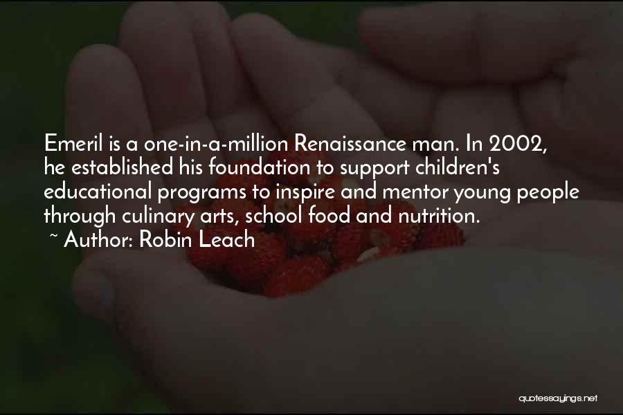 Educational Programs Quotes By Robin Leach