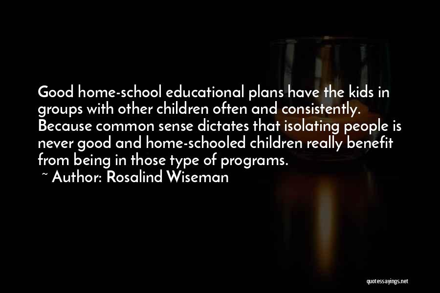 Educational Programs Quotes By Rosalind Wiseman