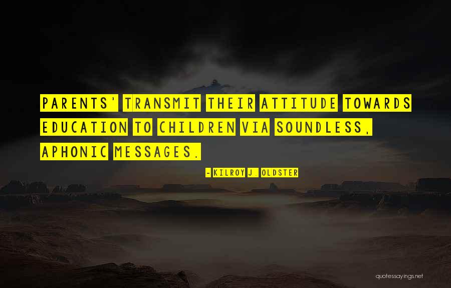 Educational Quotes Quotes By Kilroy J. Oldster Educational Quotes Quotes By Kilroy J. Oldster