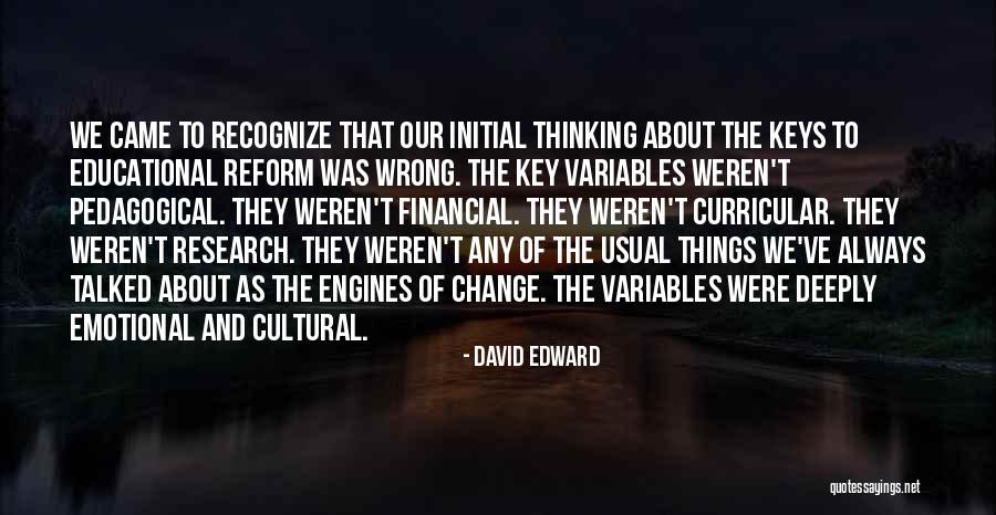 Educational Reform Reform Quotes By David Edward Educational Reform Reform Quotes By David Edward
