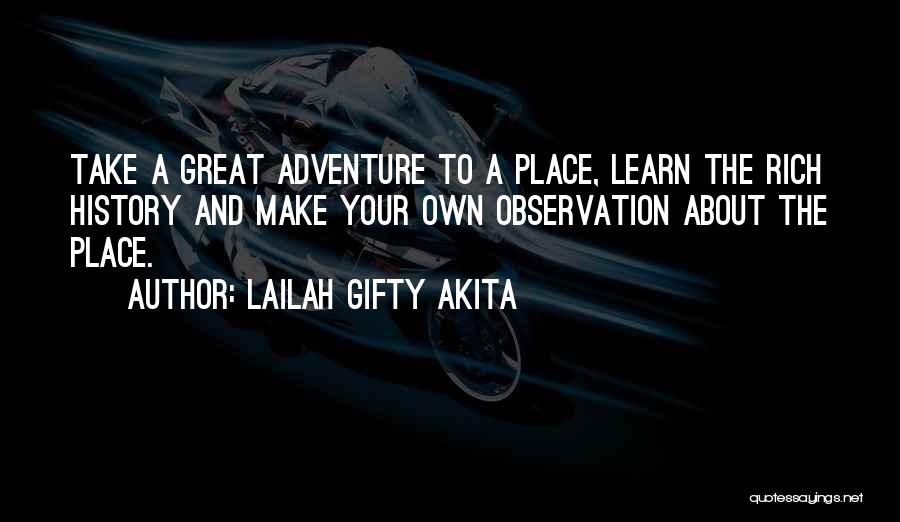 Educational Travel Quotes By Lailah Gifty Akita