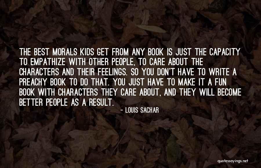 Educationalist Quotes By Louis Sachar Educationalist Quotes By Louis Sachar
