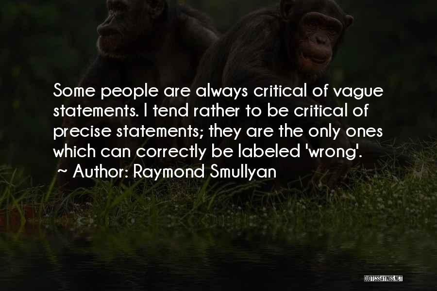 Educativa Umecit Quotes By Raymond Smullyan