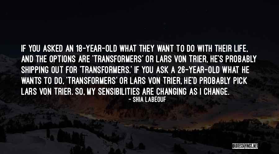 Educativa Virtual Quotes By Shia Labeouf Educativa Virtual Quotes By Shia Labeouf