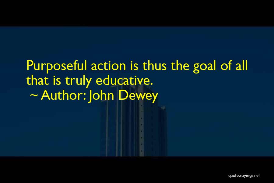 Educative Quotes By John Dewey