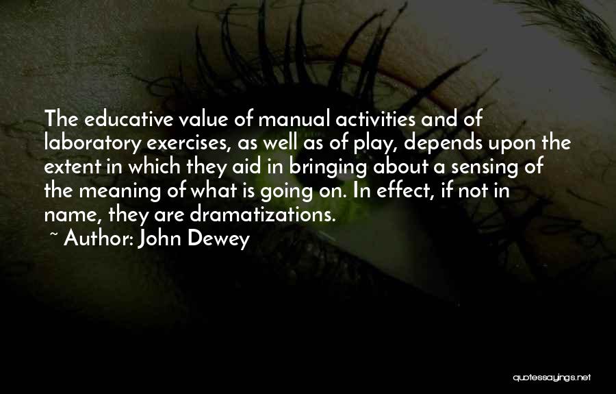 Educative Quotes By John Dewey