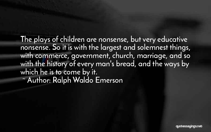 Educative Quotes By Ralph Waldo Emerson