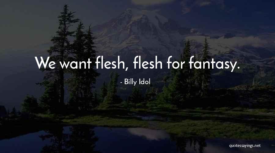 Educativo O Quotes By Billy Idol Educativo O Quotes By Billy Idol