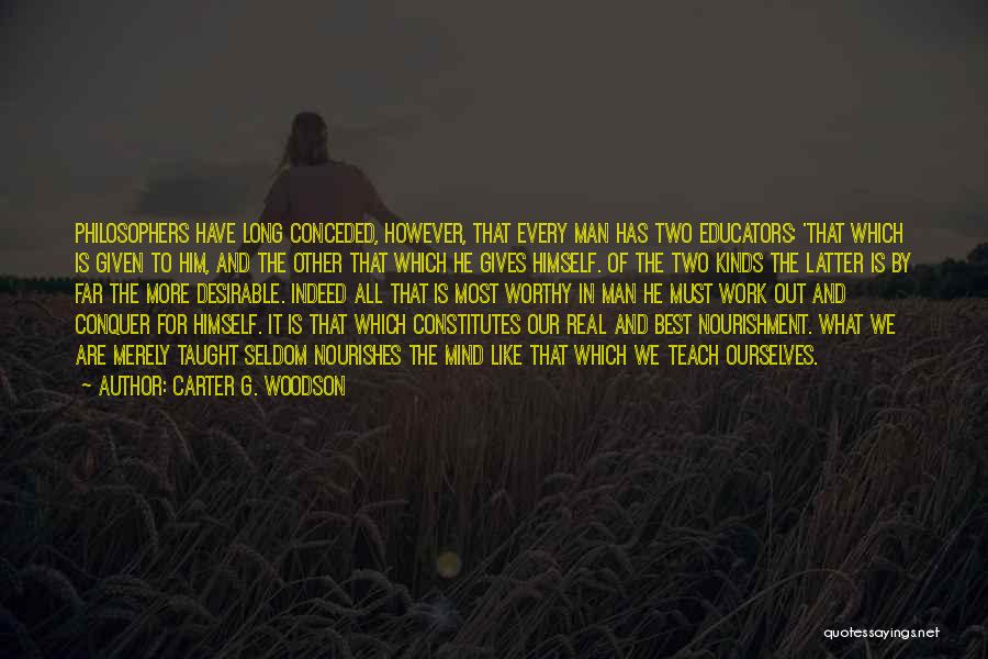 Educators Quotes By Carter G. Woodson