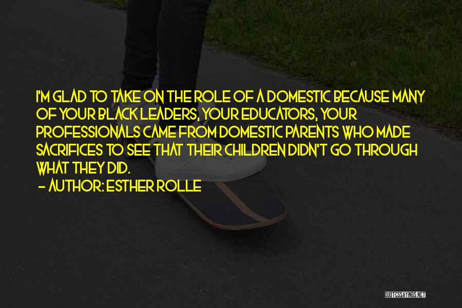 Educators Quotes By Esther Rolle