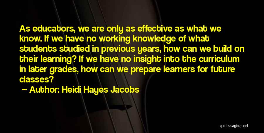Educators Quotes By Heidi Hayes Jacobs