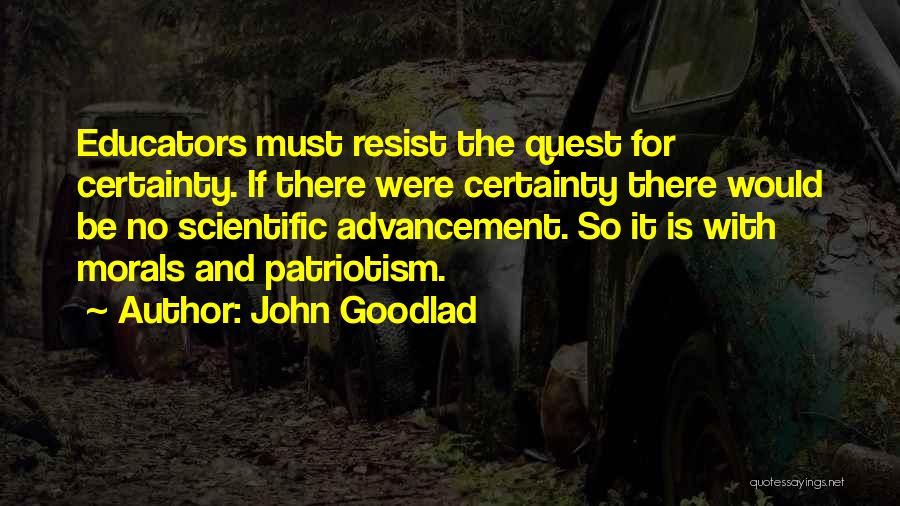 Educators Quotes By John Goodlad