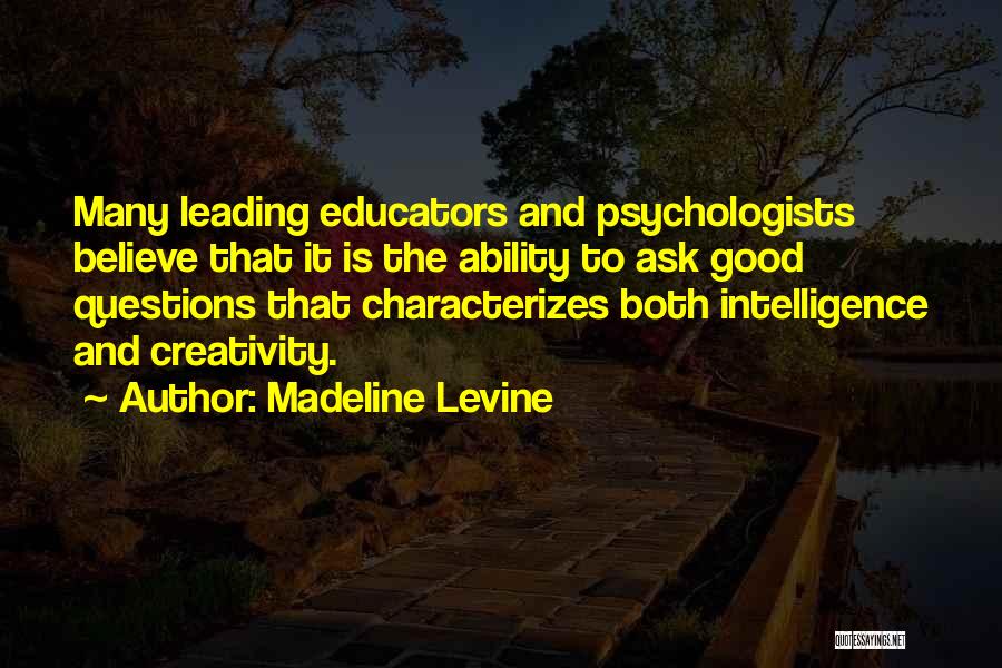 Educators Quotes By Madeline Levine