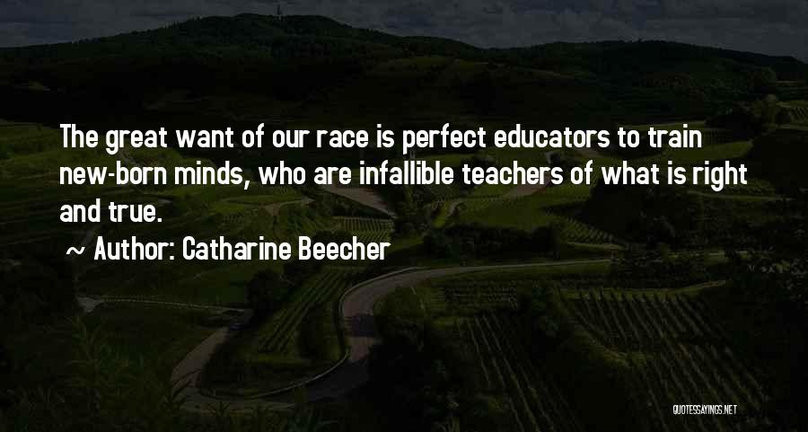 Educators Teachers Quotes By Catharine Beecher